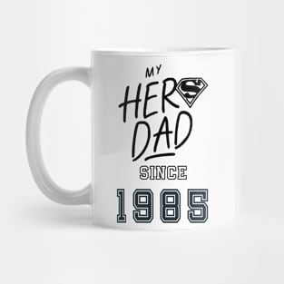 My Hero Dad 1985 Mug